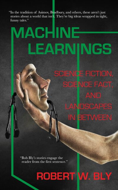 Machine Learnings: Science Fiction, Science Fact, and Landscapes in Between
